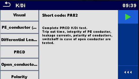 Complete RCD & P-RCD testing The tester enables single or automatic mode of P-RCD testing.