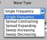 Wave Type: This box allows the user to select either SINGLE FREQUENCY or one of the four WAVE PACKETS available. The normal default is single frequency.