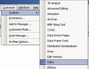 4--> From the main toolbar go to the Customize drop-down menu > Toolbars > check Editor (Fig. 1.3). (note: if Editor already checked, do not uncheck) An editor toolbar should appear.