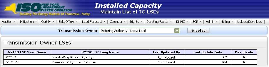 7.2 How to Maintain Transmission Owner Lists of LSEs The functionality described in this section is only available for Transmission Owners and the screens described will be read-only unless the user