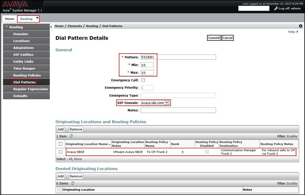 The following screen illustrates an example dial pattern used to verify inbound PSTN calls to the enterprise.