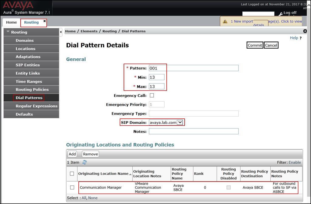 The example in this screen shows the 13 digit dialed numbers for outbound international calls, beginning with 001, arriving from the Communication Manager location, will use route policy Avaya SBCE,