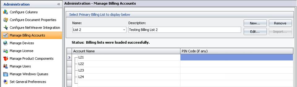 4. In the Administration - Manage Billing Accounts settings, you can create or edit a billing list and