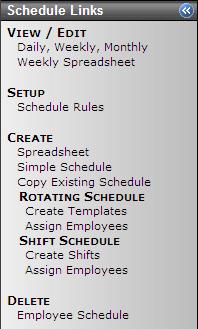 Collapsible Menu for Schedules In an effort to simplify the process of creating and using schedules in TimeForce, the Schedule Links area has been added to the left-hand side of all scheduling