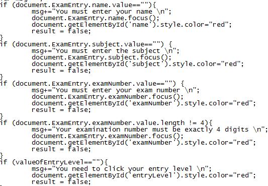 getelementbyid('examnumber').style.color="red"; result = false; As you can see the code is quite concise and it is very efficient in the job that it does.