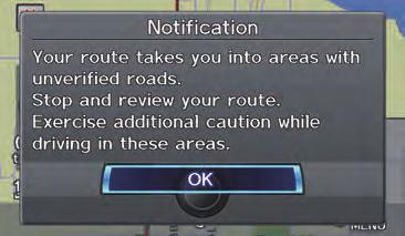 Unverified Area Routing When driving to your destination, you have the choice of using or not using unverified roads. You make this choice in the SET UP screen.