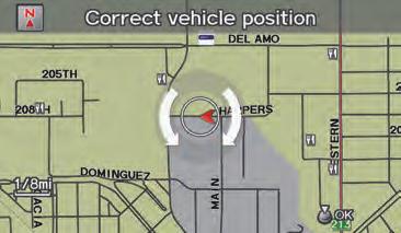 System Setup Correct Vehicle Position The system relies on satellites for positioning information.