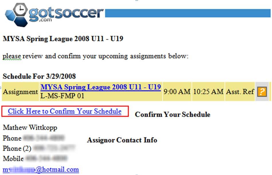 Game Assignments Once you are registered for an event and selected your assignors for your area, the assignors will start assigning you games.
