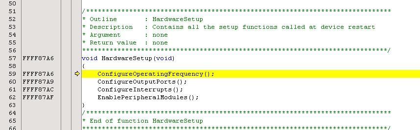 Click Step In to enter the HardwareSetup function. The program counter should now move to the Hardware- Setup function definition.