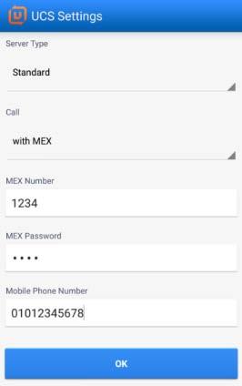 If the MEX number and password are not entered, the default settings in UCS server are used. In order to use MEX feature properly, the user must enter their own mobile phone number. 5.