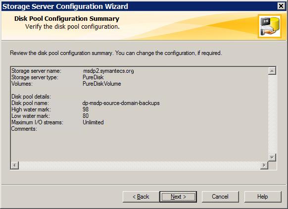 Configuring deduplication Configuring a storage server for a Media Server Deduplication Pool 80 11 On the Disk Pool Configuration Summary panel, verify the