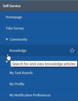 KNOWLEDGE MANAGEMENT To access the Service Now knowledge articles, select knowledge from the bookmarks on the lefthand side of the screen: **If you feel you have information which would be great to