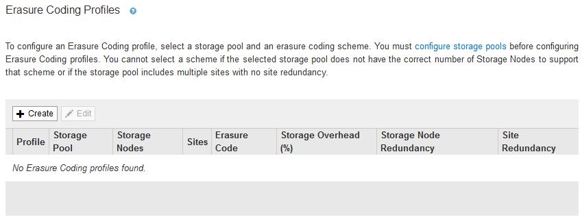 Managing objects through information lifecycle management 77 Note: You must select a storage pool that contains Storage Nodes. You cannot use Archive Nodes for erasure-coded data.