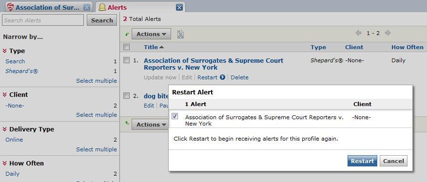 On the Lexis Advance home page, select View all alerts from the Alerts panel, or select the Alerts link from My Workspace at the top of any page and select Go to all alerts. 2.