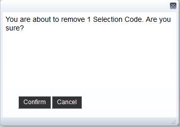 77 5. The confirmation window will appear. 6. Click Confirm to remove the selection code.