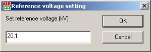 Click Set and the Reference voltage setting dialog opens. 2. Type a new value in kilovolts to the New reference voltage box. 3. Click OK. Fig. 4.6.