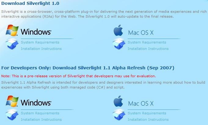 Where to Get Silverlight http://www.microsoft.
