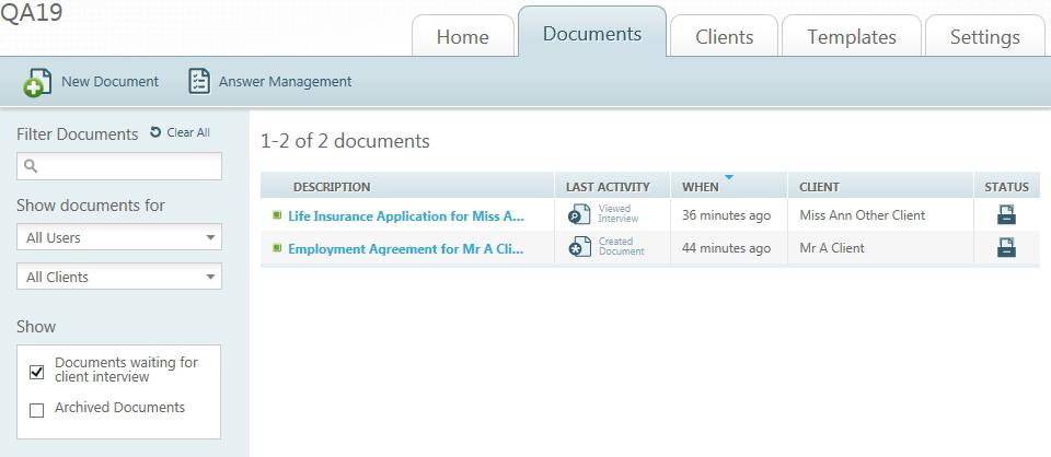 Documents Tab Documents Tab If you click the Documents tab, the main page appears and displays a list of the documents that your firms s clients or other users in your organization created using your