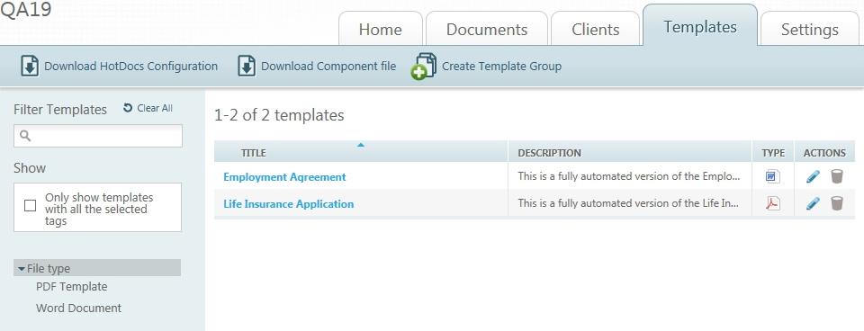 Templates Tab Templates Tab The Templates tab allows you to search, edit, and view the templates to which you have access.