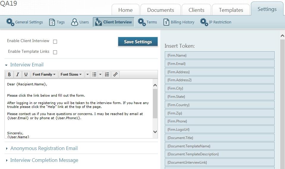 Client Interview Settings Page This Client Interview settings page lets the Client Interview feature be turned on, allows for template links and enables the customization of client interview