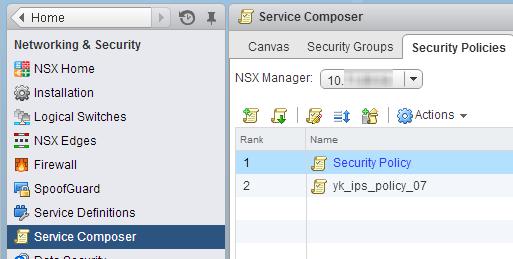 2 IPS for virtual networks using Intel Security Controller Deploying next generation IPS service to a virtual network In an NSX Manager, you create a security policy, which you can apply to a
