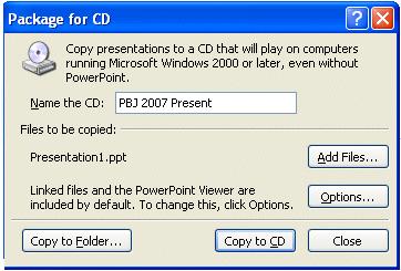 And when you take the presentation with you, you won t need PowerPoint 2007 to show the presentation!