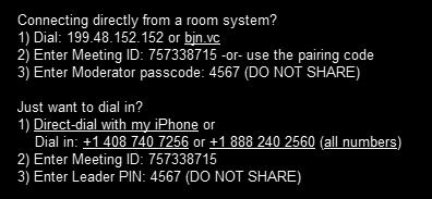 This code is used exclusively by the moderator: If Host enters the meeting from a Room System or Telephone this Moderator passcode must be used to start the
