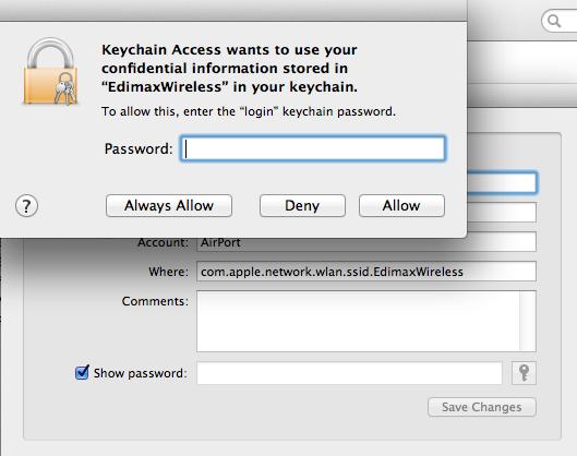 4. Check the box labeled Show password and you will be asked to enter your administrative password, which you use to log into your Mac. Enter your password and click Allow.