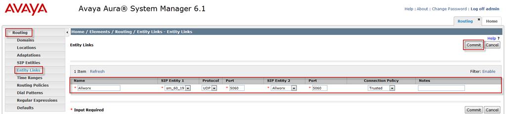 The Entity Link for connecting Session Manager with Allworx 6X was similarly defined as shown in the screen below. Note the use of UDP and port 5060. 6.6. Time Ranges The Time Ranges form allows admission control criteria to be specified for Routing Policies (Section 6.