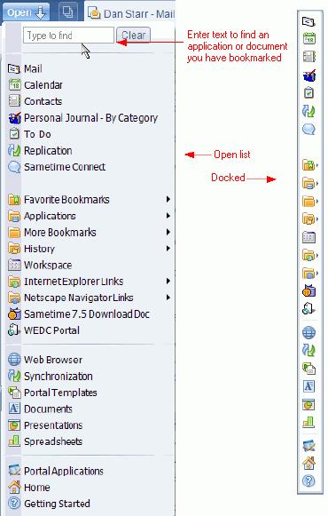 The Open list Use the Open list to open IBM Lotus Notes applications, documents, bookmarks and bookmark folders, as well as Lotus Documents, Presentations and Spreadsheets.