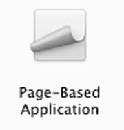 5 Tabbed Application A page-based application lets you build apps that look like books and have built-in page turning animation and navigation. Figure 1.6 Page- Based Application Figure 1.