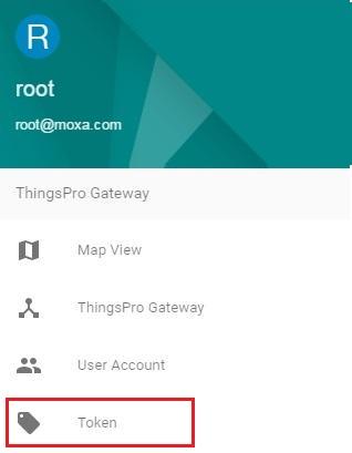 ThingsPro Server Managing Tokens NOTE Only the root account has access to the Token function.