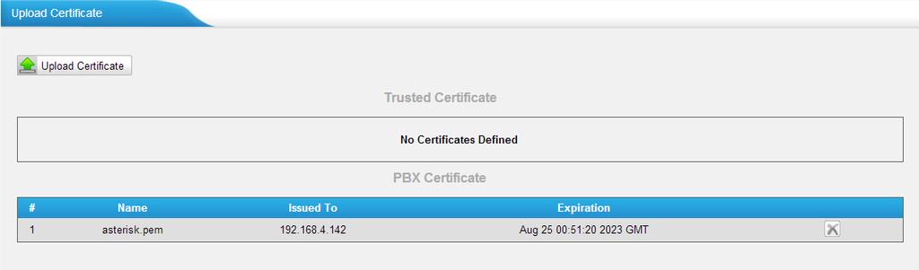 Upload the trusted certificate. The trusted certificate in MyPBX should be the ca.crt of IP phone.