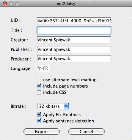 Export Dialog Note: During an export as DAISY XML, the export dialog don't include bitrate, fix routines, and sentence detection since these parameters are used for audio generation.