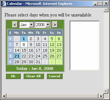 Figure 6.3: Calendar 11. Click dates, user will not be available and then click Submit button. While deferring a task of any user to this user, manager can view these dates from his own home page. 12.