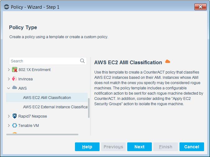 AWS EC2 AMI Classification Template Use the AWS EC2 AMI Classification template to create a CounterACT policy that classifies AWS EC2 instances based on their Amazon Machine Image (AMI).