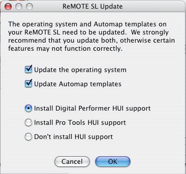 10.4 DIGITAL PERFORMER Setup 1. Run the latest ReMOTE SL installer. When given the option to update the unit, select to Install Digital Performer HUI Support. 2.