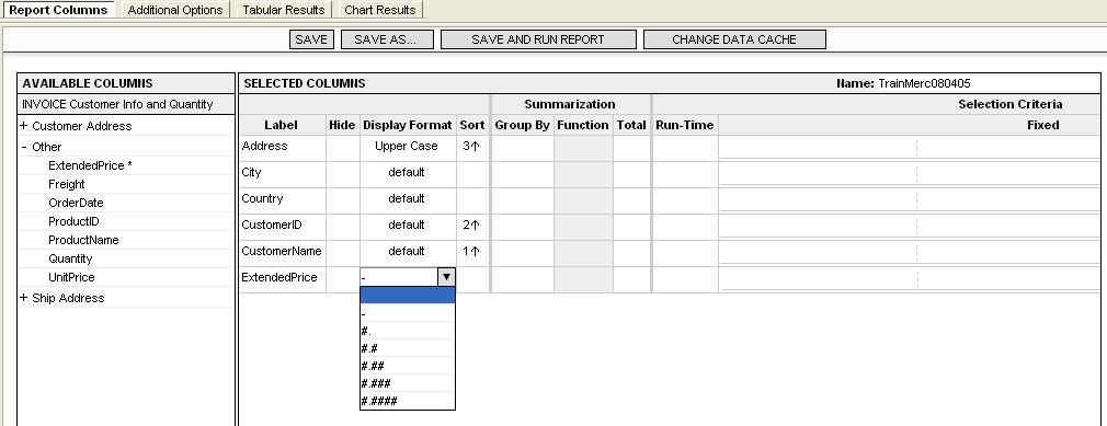 The display format is automatically set to default; to change the text: 1 Click desired column in the Display Format field, select the desired format from the drop-down menu: 2 To change