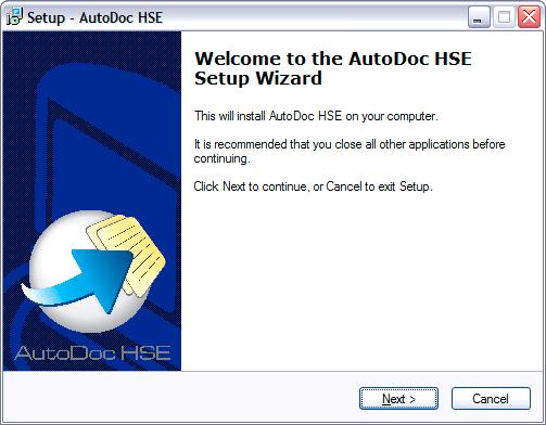 Double-click on the file to launch the installation. Configuring the AutoDoc HSE Setup Wizard When you run the installation program, the AutoDoc HSE Setup Wizard is launched: 1.