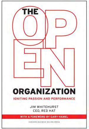 The Open Organization is for leaders who want to create business environments