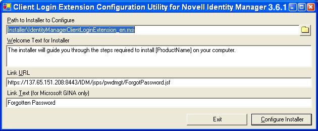 5Configuring the Client Login Extension MSI Files You use the Client Login Extension Configuration utility to configure the extension s MSI files.