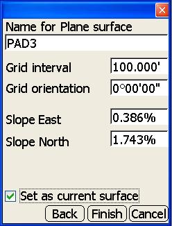 Surface Slope east enter the slope to the east of the surface. Slope north enter the slope to the north of the surface. Set as a current surface enable to set the surface as the current surface.