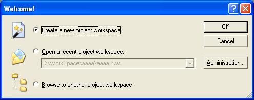 b) Select Create a new project workspace. Press [OK]. c) The Project Generator starts.