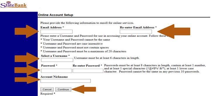 ONLINE ACCOUNT SETUP Input your email address then re-enter your
