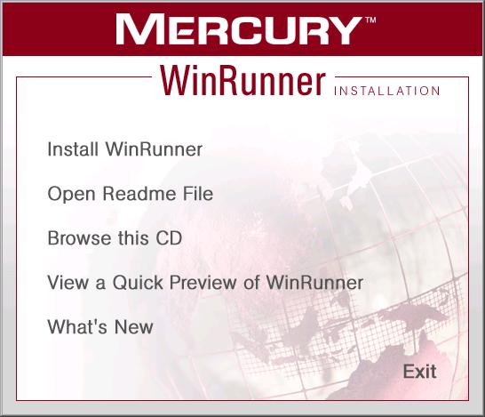 Installing WinRunner Running a Standalone or Network Installation Use the following procedure to install a WinRunner standalone or network installation.