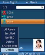 3.06 CHANGE USER TYPE 3.07 CHECK USER DETAILS a) As an enrolled S-Admin, access the Settings menu by touching MENU on the keypad and verifying with the device.
