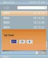 4.03 RECORD VIEWING DATE Settings menu by touching MENU on the keypad and verifying with the device. b) From the Advanced Settings menu, use the s or t keys to highlight the Records menu option.