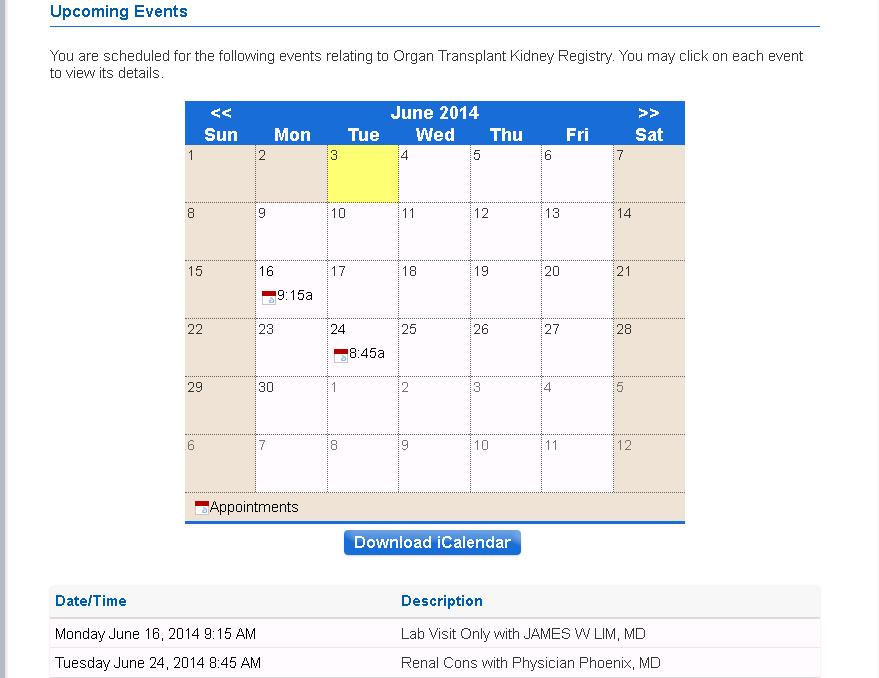 The Upcoming Events link will display a calendar with all of the appointments that are
