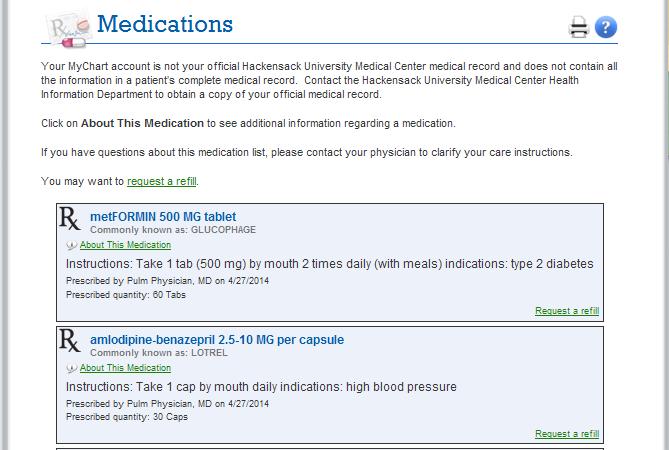 Medications The Medications page displays your current medications along with pertinent information for