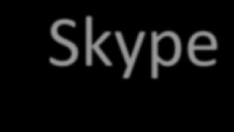 Skype Skype is an application that specializes in providing video chat and voice